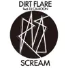 Dirtflare - Scream (feat. DJ Caujoon) - Single